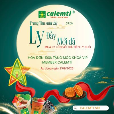 TRUNG THU SUM VẦY - LY ĐẦY MỚI ĐÃ